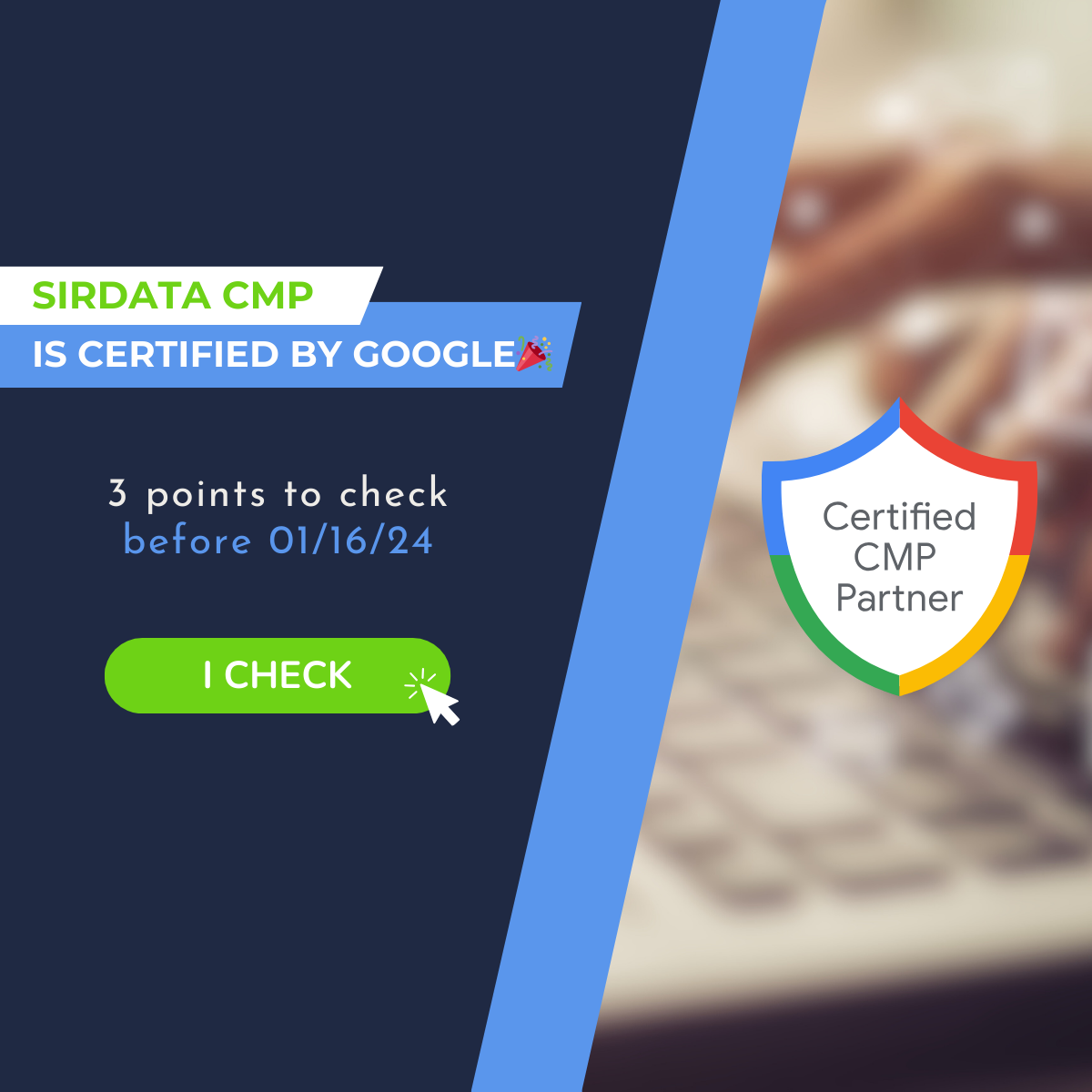 Sirdata CMP complies with Google requirements regarding consent management!