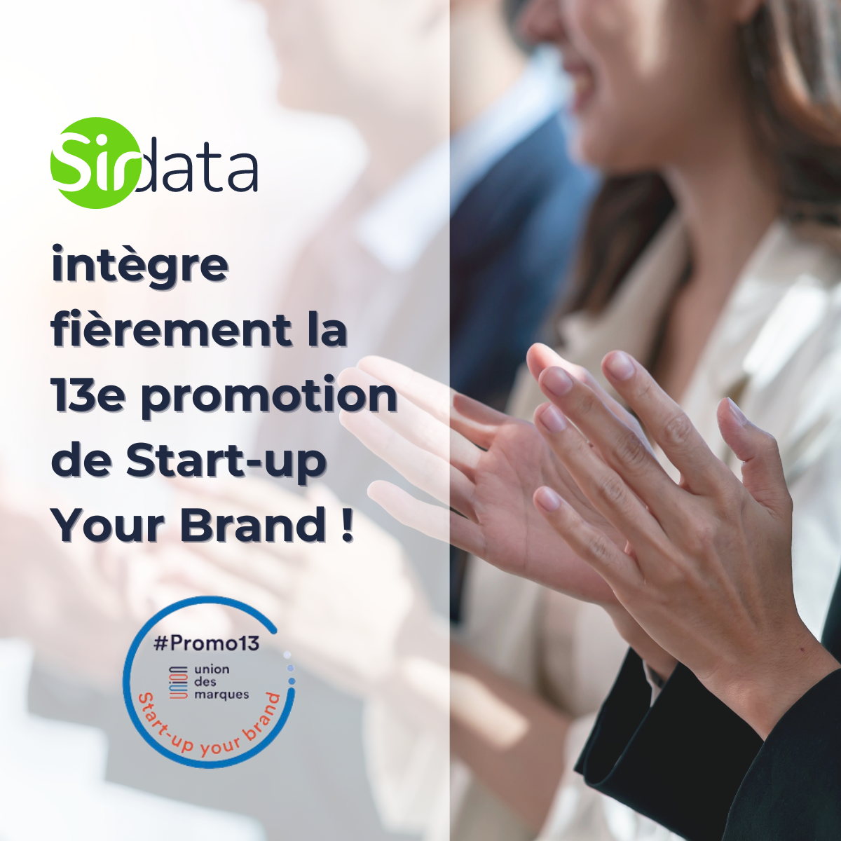 Sirdata intègre la 13e promotion de Start-up Your Brand !