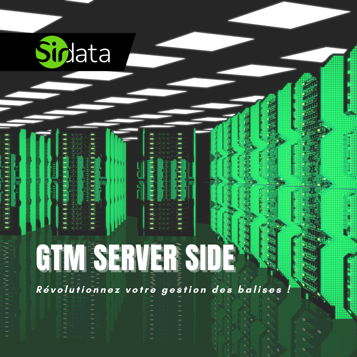 GTM Server Side ? Mais pourquoi ?