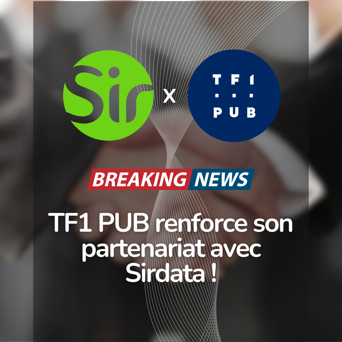 TF1 PUB ÉTEND SON PARTENARIAT AVEC SIRDATA À LA TV SEGMENTÉE